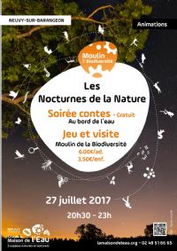 Les Nocturnes de la Nature. Le jeudi 27 juillet 2017 à Neuvy sur Barangeon. Cher.  20H30